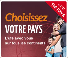 Choisissez votre pays : L ufe avec vous sur tous les continents !