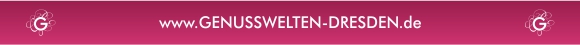 Genusswelten Dresden