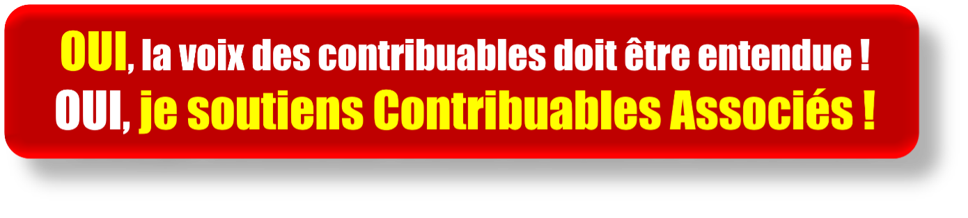 Oui, je soutiens Contribuables Associés !