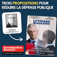 Dépenses publiques : trois solutions de Contribuables Associés dans Le Figaro Magazine